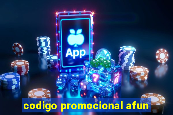 codigo promocional afun